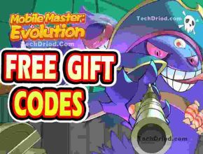 Mobile Master Evolution Codes To Redeem TechDriod.com Website