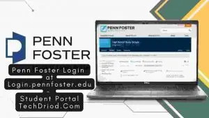Penn Foster Login at Login pennfoster.edu- Student Portal TechDriod.Com Website.png
